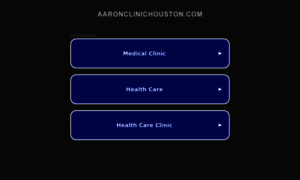 Aaronclinichouston.com thumbnail