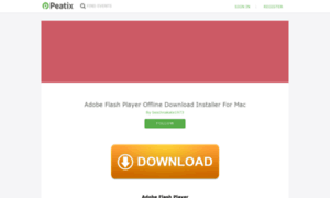 Adobe-flash-player-offline-download-installer-for-mac.peatix.com thumbnail