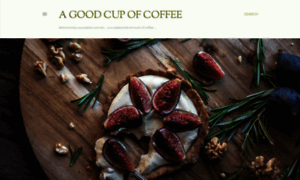 Agoodcupofcoffee.blogspot.in thumbnail