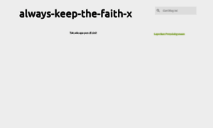 Always-keep-the-faith-x.blogspot.com thumbnail
