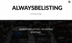 Alwaysbelisting.wordpress.com thumbnail