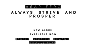 Alwaysstriveandprosper.asapferg.com thumbnail