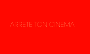 Arretetoncinema.org thumbnail