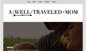 Awelltraveledmom.com thumbnail