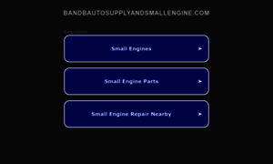 Bandbautosupplyandsmallengine.com thumbnail