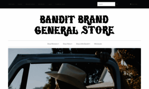 Banditbrandgeneralstore.com thumbnail