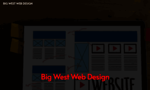 Bigwestwebdesign.com thumbnail