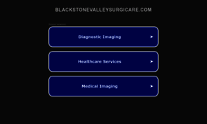 Blackstonevalleysurgicare.com thumbnail