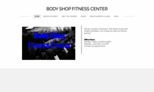 Bodyshopfitnesscenter.weebly.com thumbnail