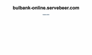 Bulbank-online.servebeer.com thumbnail