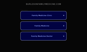 Burlesonfamilymedicine.com thumbnail