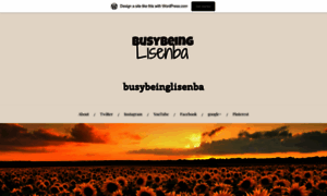 Busybeinglisenba.wordpress.com thumbnail