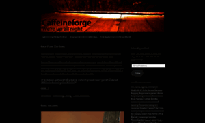 Caffeineforge.wordpress.com thumbnail