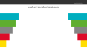 Cashadvancebuxbank.com thumbnail