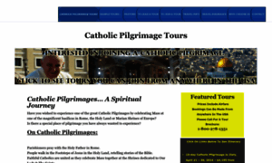 Catholicpilgrimagetours.com thumbnail