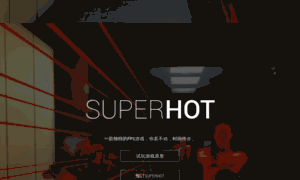 Chinese-simplified.superhotgame.com thumbnail