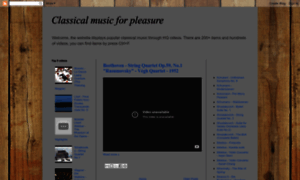 Classicalmusicforpleasure.blogspot.hk thumbnail