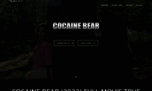 Cocainebear3movie.com thumbnail