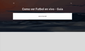 Comoverfutbolenvivoguia.blogspot.com thumbnail