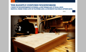 Confusedwoodworker.wordpress.com thumbnail