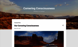 Corneringconsciousness.blogspot.com thumbnail