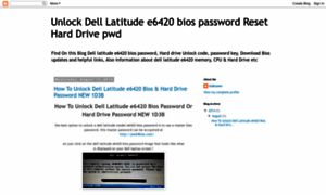 Dell-latitude-e6420-bios-password.blogspot.com thumbnail