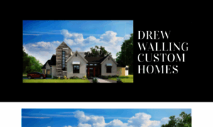 Drewwallingcustomhomes.com thumbnail