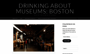 Drinkingaboutmuseumsboston.wordpress.com thumbnail