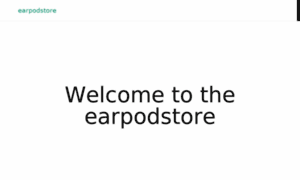 Earpodstore.myshopify.com thumbnail
