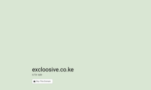 Excloosive.co.ke thumbnail