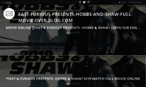 Fast-furious-presents-hobbs-and-shaw-full-movie.over-blog.com thumbnail