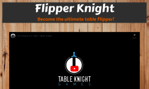 Flipperknight.tableknightgames.com thumbnail