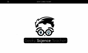 Geekyscienceteacher.com thumbnail