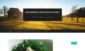 Goodnessgraciousfood.blog thumbnail