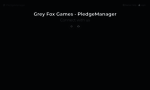 Grey-fox-games.pledgemanager.com thumbnail