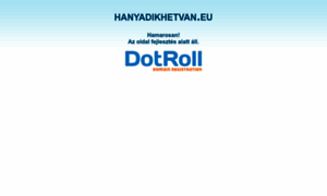 Hanyadikhetvan.eu thumbnail