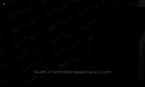 Heath-chambless.squarespace.com thumbnail