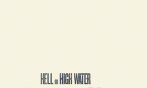 Hellorhighwater.movie thumbnail