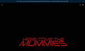 Herecomethemummies.com thumbnail