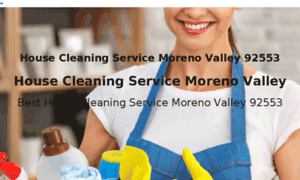 Housecleaningservicemorenovalley.website thumbnail