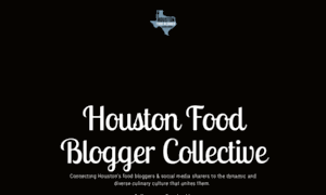 Houstonfoodbloggercollective.com thumbnail