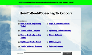 Howtobeataspeedingticket.com thumbnail