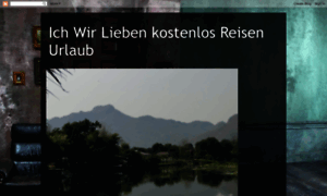 Ichwir-lieben-kostenlos-urlaub-reisen.blogspot.com thumbnail