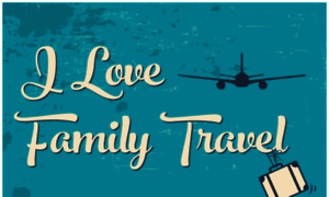 Ilovefamilytravel.com thumbnail