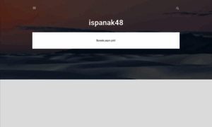 Ispanak48.blogspot.com thumbnail