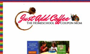Justaddcoffee-thehomeschoolcouponmom.com thumbnail