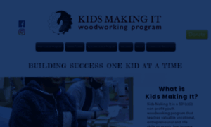 Kidsmakingit.org thumbnail