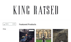 Kingraisedclothing.co.uk thumbnail