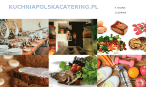 Kuchniapolskacatering.pl thumbnail