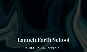 Launchforthschool.com thumbnail